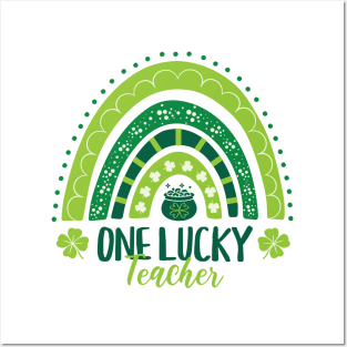 One Lucky Teacher St Patricks Day Rainbow Posters and Art